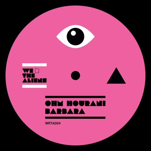 Ohm Hourani - Barbara [WRTA004]